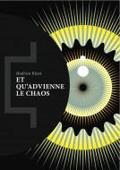 et-quadvienne-le-chaos