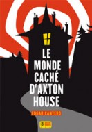 couv-monde-caché Axton House