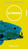 Le poisson dean garlick