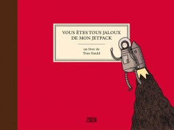 Vous êtes tous jaloux de mon Jetpack - Tom Gauld - Couverture