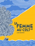 la femme au colt 45