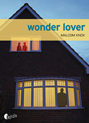 Wonder lover - Malcolm Knox - Asphalte