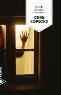 Cinq kopecks - Sarah Stricker