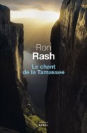 Ron Rash, Le chant de la Tamassee, Un dernier livre avant la fin du monde