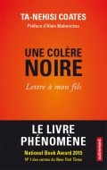 une-colere-noire-between-the-world-and-me-par-ta-nehisi-coates