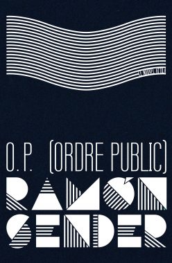 O. P. (Ordre Public) — Ramón Sender