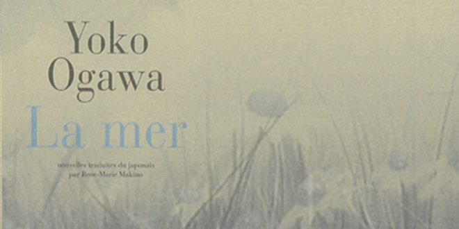 La mer, de Yoko Ogawa, montage d'images de la couverture