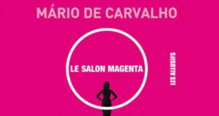 Le salon magenta - Mario de Carvalho