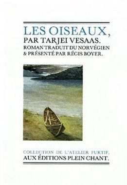 Les Oiseaux de Tarjei Vesaas, éditions Plein Chant