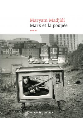 Marx et la poupée, Maryam Madjidi, Le Nouvel Attila, Un dernier livre