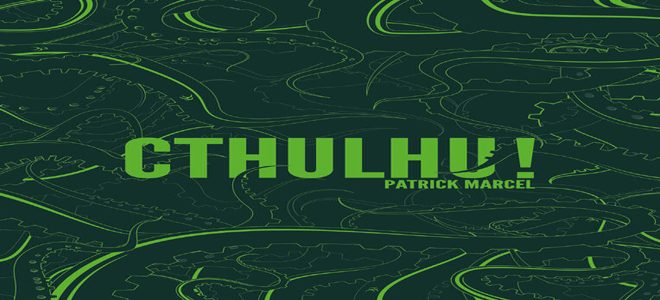 Cthulhu - Patrick Marcel