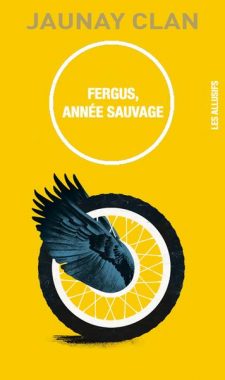 Fergus, année sauvage - Jaunay Clan