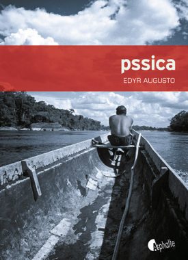 Pssica, Edyr Augusto, Editions Asphalte