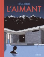 L'aimant Lucas Harari sarbacane couverture