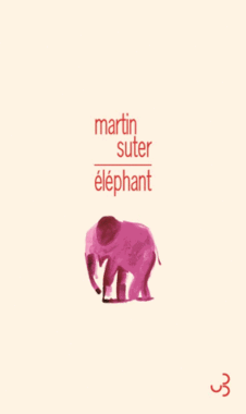 Elephant - Martin Suter