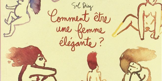 Sol Diaz Comment être une femme élégante