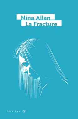 Nina Allan La Fracture