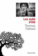 Thomas Flahaut Les nuits d'été 