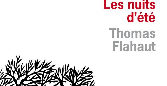 Les nuits d'été Thomas Flahaut