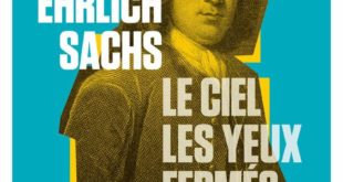 Le ciel les yeux fermés Adam Ehrlich Sachs couv