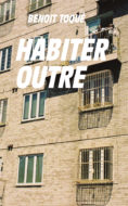 Habiter outre Benoît Toqué couverture