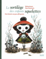 Le sortilège des enfants squelettes Sebastiaan Van Doninck couverture