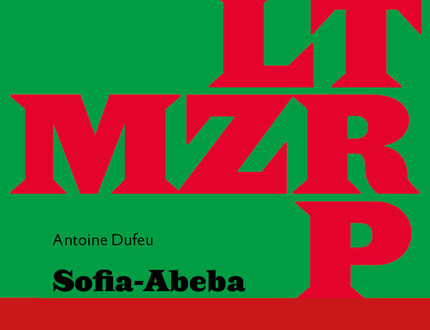 Sofia-Abeba suivi de MZR Antoine Dufeu couv