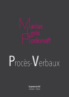 Procès-Verbaux Marius Loris Rodionoff