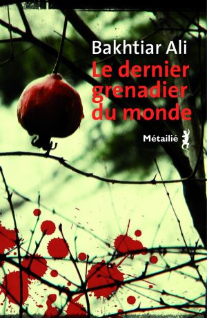 Le dernier grenadier du monde, couverture de l'édition française (Métailié, 2019)