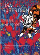 Debbie : une épopée Lisa Robertson