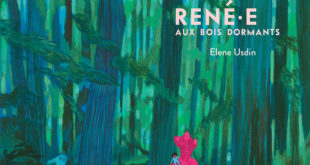 René·e aux bois dormants Elene Usdin couverture