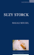 Suzy Storck, Magali Mougel, Editions espaces 34