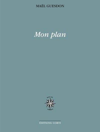 Mon plan Maël Guesdon