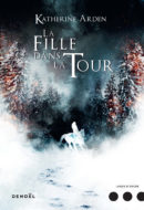 LA FILLE DANS LA TOUR KATHERINE ARDEN DENOEL