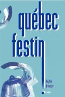 Québec Festin ! Delphine Bretesché