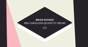 Des Carillons quand tu meurs Brian Hughes